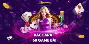 Baccarat 68 game bài